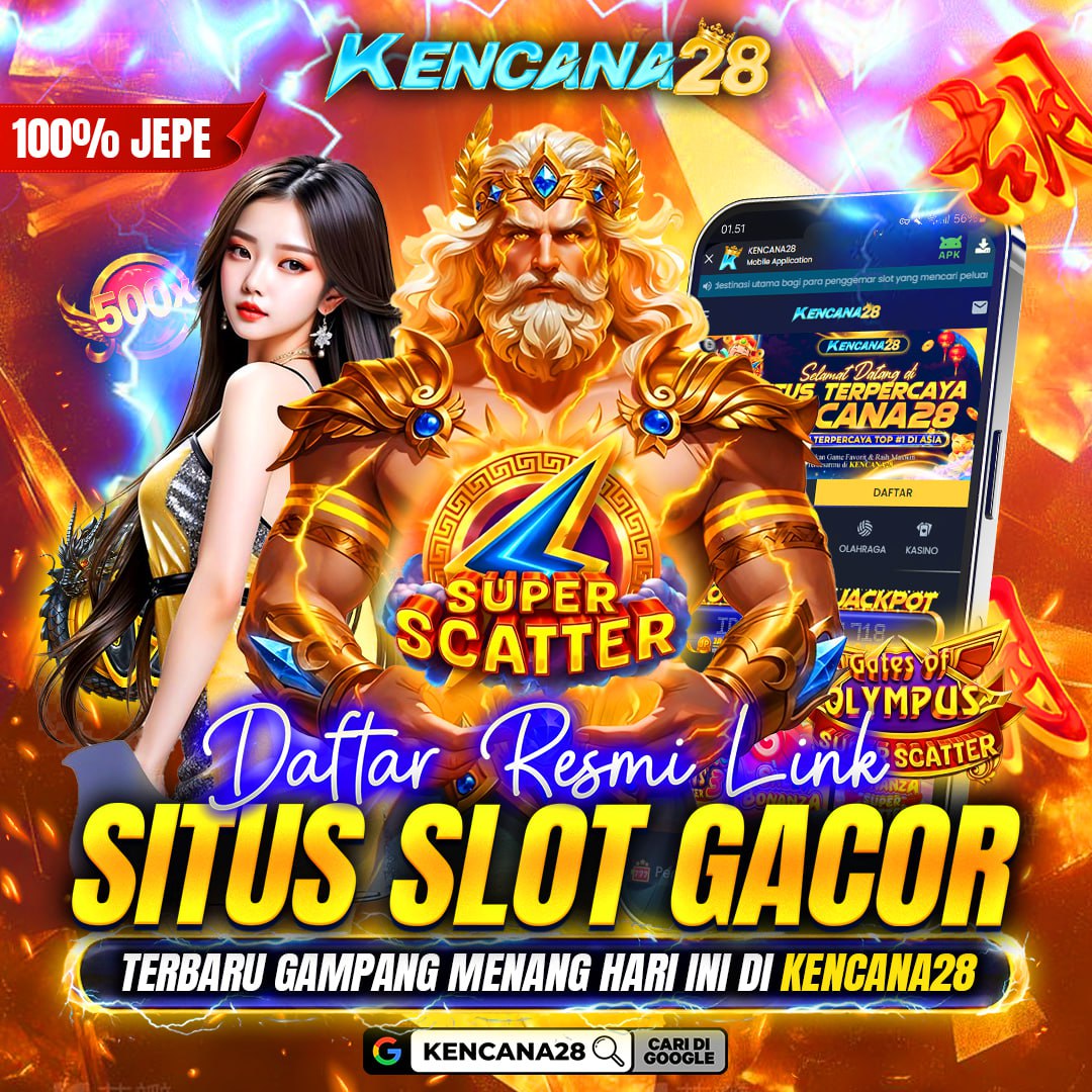 KENCANA28 - Link Daftar Resmi Situs Slot Gacor Terbaru